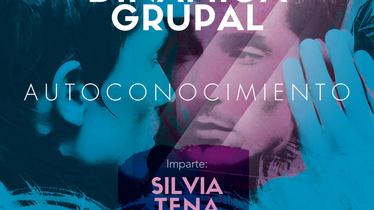 Actividades Terapéuticos, Nuevo curso de DINÁMICA GRUPAL: AUTOCONOCIMIENTO